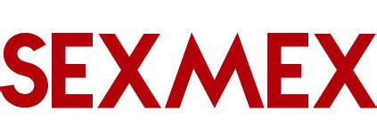 sexmex for free|SexMex Free Porn Videos